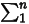 The summation of the expression that follows from 1 through n.