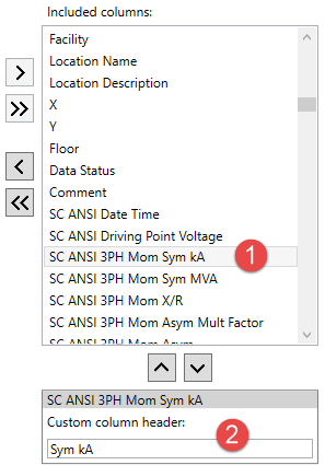 SC ANSI 3PH Mom Sym kA旁边的包含列框中显示数字1。自定义列标题框旁边显示数字2，其中已输入Sym kA文本。